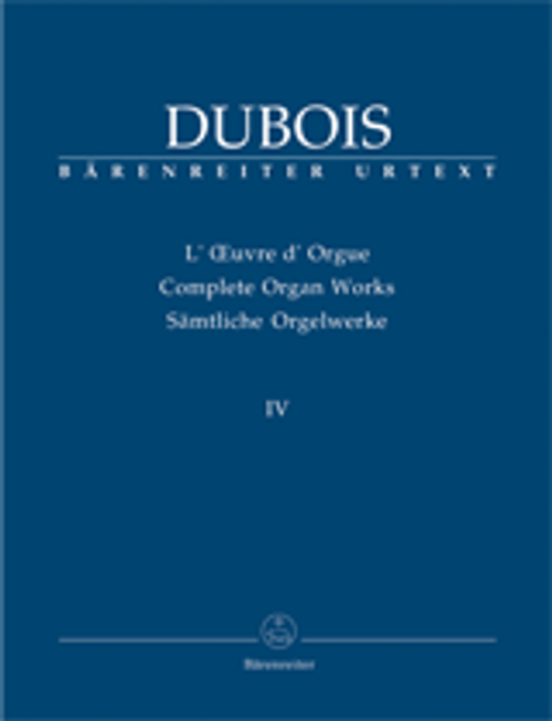 Dubois T. L'oeuvre D'orgue Vol 4 Orgue Dubois T. L'oeuvre D'orgue Vol 4 Orgue