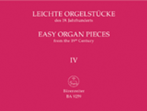 Easy Organ Pieces From The 19TH Century Vol IV Orgue Easy Organ Pieces From The 19TH Century Vol IV Orgue