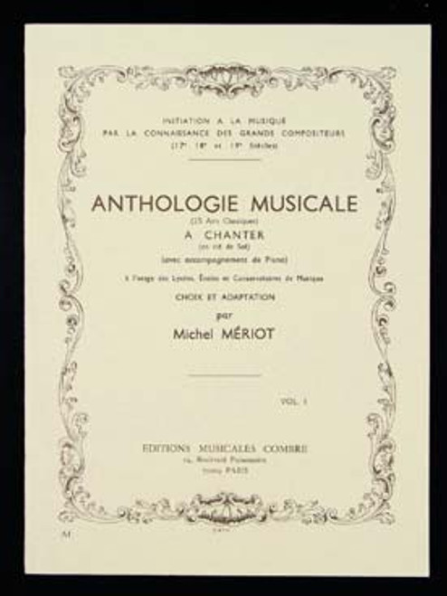Meriot M. Anthologie Musicale A Chanter Vol 1 Meriot M. Anthologie Musicale A Chanter Vol 1