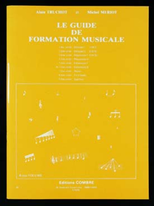 Truchot A./meriot M. le Guide de Formation Musicale Vol 6 Truchot A./meriot M. le Guide de Formation Musicale Vol 6