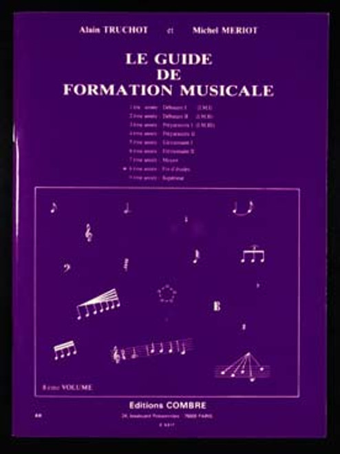 Truchot A./meriot M. le Guide de Formation Musicale Vol 8 Truchot A./meriot M. le Guide de Formation Musicale Vol 8