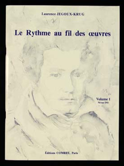 JEGOUX-KRUG L. Rythme AU Fil Des Oeuvres Vol 1 JEGOUX-KRUG L. Rythme AU Fil Des Oeuvres Vol 1
