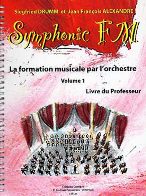 Drumm S./alexander J.f. Symphonic FM Vol 1 Professeur Drumm S./alexander J.f. Symphonic FM Vol 1 Professeur