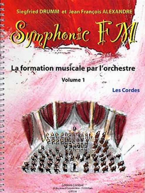 Drumm S./alexander J.f. Symphonic FM Vol 1 Les Cordes Drumm S./alexander J.f. Symphonic FM Vol 1 Les Cordes