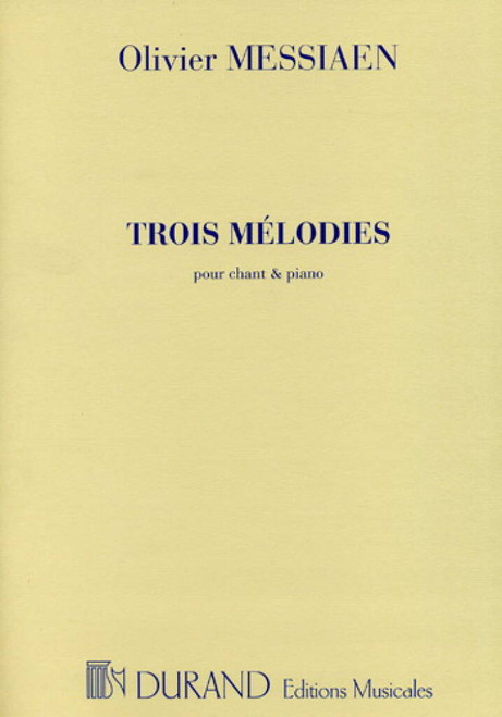 Messiaen O. 3 Mélodies Chant et Piano