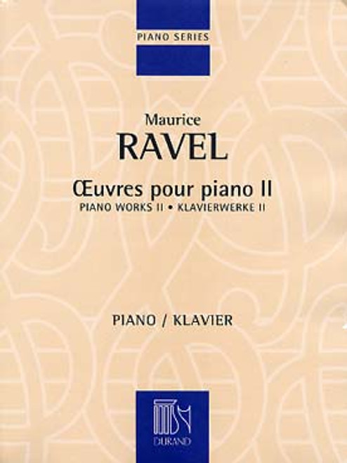 Ravel M. Oeuvres Pour Piano Vol 2 Ravel M. Oeuvres Pour Piano Vol 2