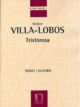 VILLA-LOBOS H. Tristorosa Piano