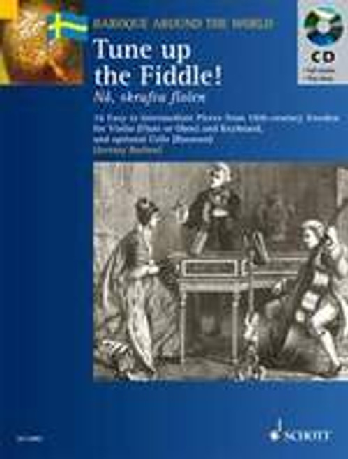 Tune UP The Fiddle Flute OU Violon OU Hautbois Tune UP The Fiddle Flute OU Violon OU Hautbois