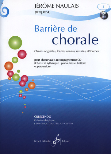 Naulais J. Barriere de Chorale Vol 1 Choeur