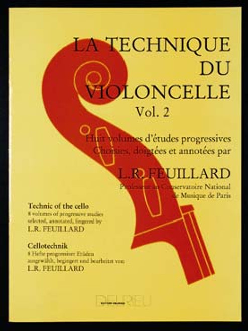 Feuillard L.r. Technique DU Violoncelle Vol 2 Feuillard L.r. Technique DU Violoncelle Vol 2