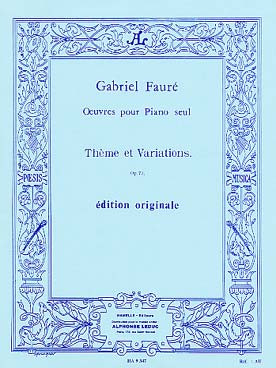 Faure G. Theme et Variations OP 73 Piano