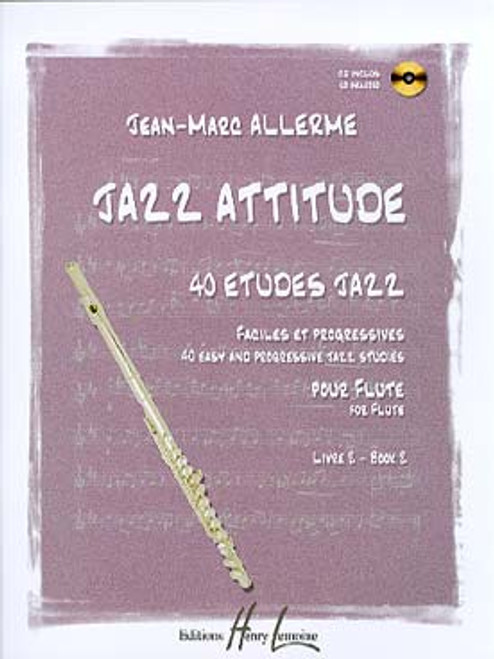 Allerme J.m. Jazz Attitude Vol 2 Flute Allerme J.m. Jazz Attitude Vol 2 Flute