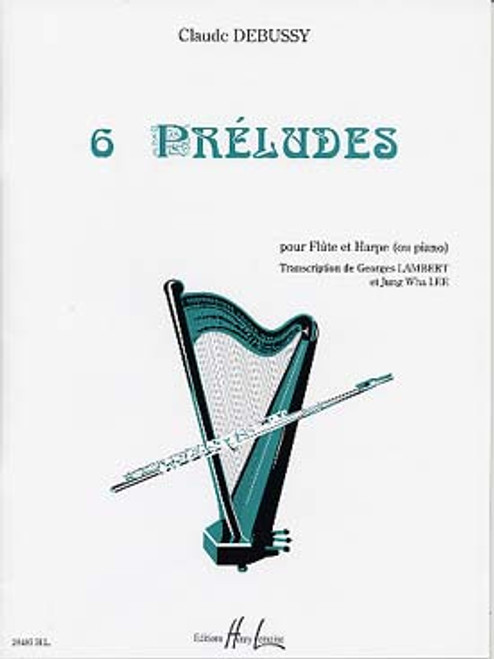 Debussy C. 6 Preludes Flute et Harpe Debussy C. 6 Preludes Flute et Harpe