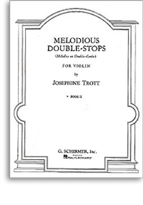 Trott J. Melodious DOUBLE-STOPS Vol 2 Violon