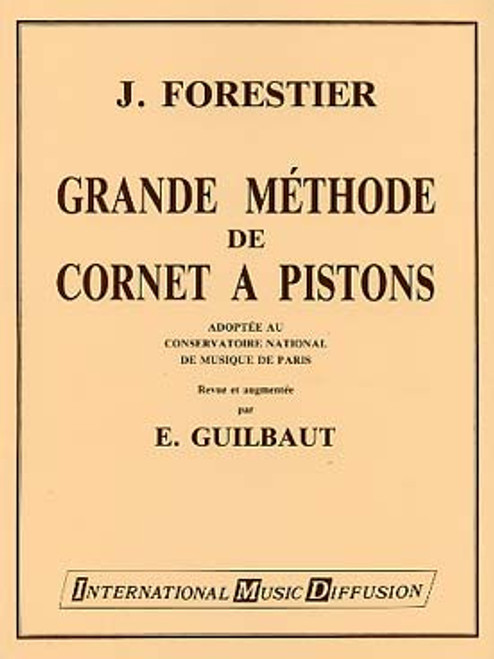 Forestier J. Grande Methode de Cornet A Pistons Vol 2