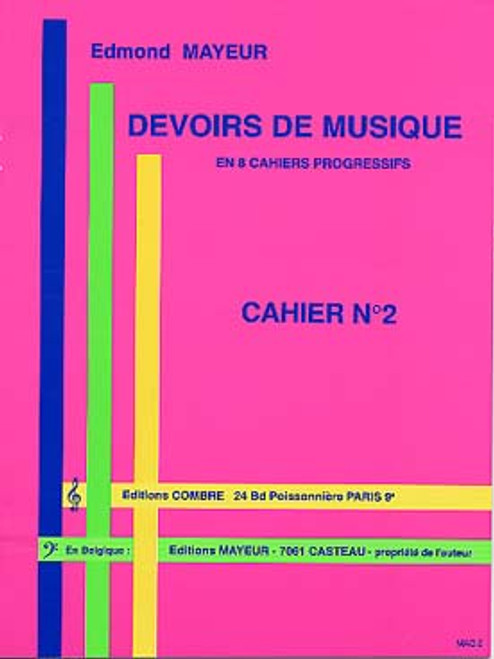Mayeur E. Devoirs de Musique Cahier 2 Mayeur E. Devoirs de Musique Cahier 2