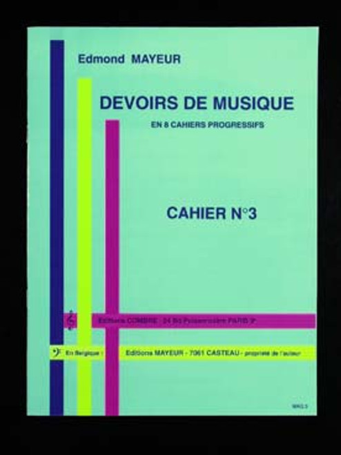 Mayeur E. Devoirs de Musique Cahier 3 Mayeur E. Devoirs de Musique Cahier 3