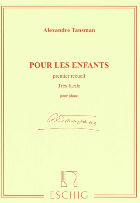 Tansman A. Pour Les Enfants Vol 1 Piano