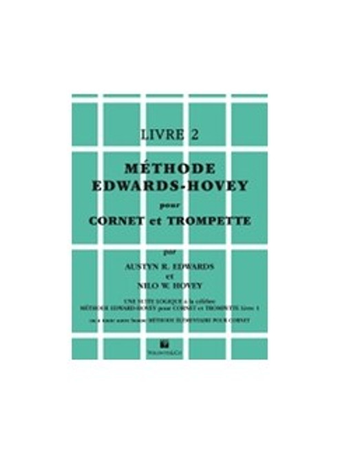 Edwards A./hovey N.w. Methode Livre 2 de Cornet et Trompette