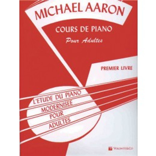 Aaron M. Methode Adulte Vol 1 Piano Aaron M. Methode Adulte Vol 1 Piano