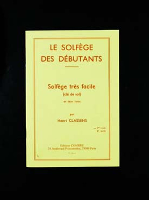 Classens H. le Solfege Des Debutants Vol 1 Classens H. le Solfege Des Debutants Vol 1