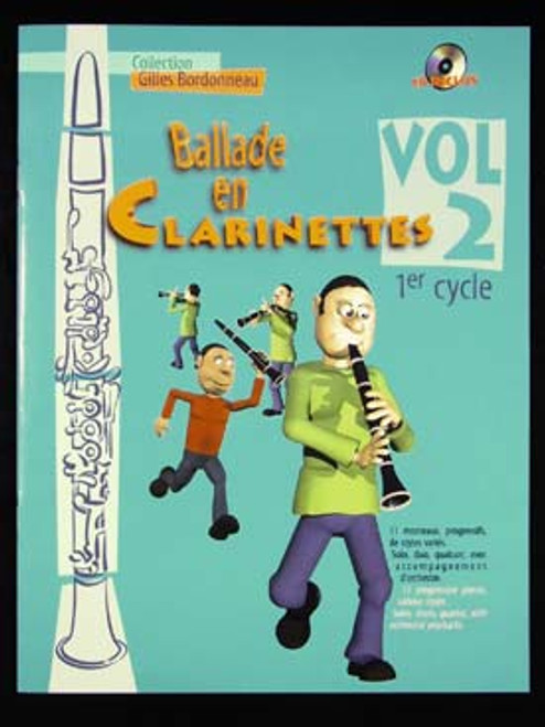Bordonneau G. Ballade en Clarinette 1ER Cycle Vol 2