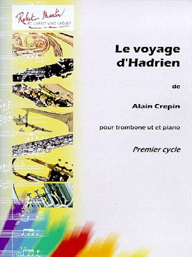 Crepin A. le Voyage D'hadrien Trombone