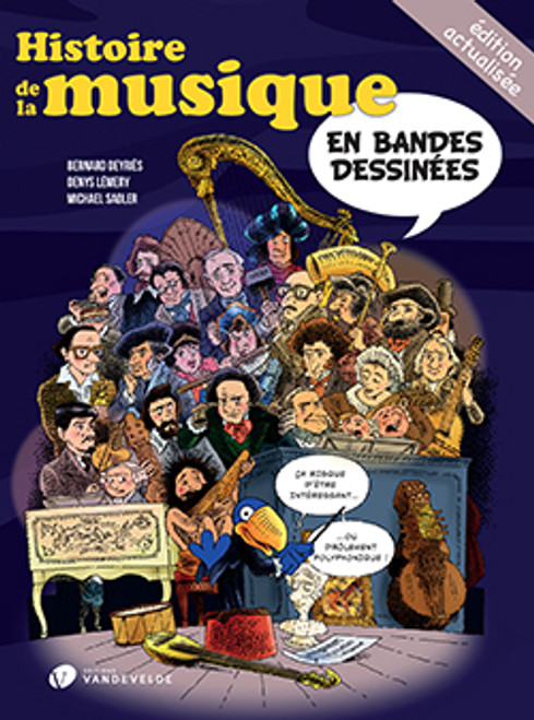 Sadler M./lemery D./sadler B. Histoire de la Musique en Bandes Dessinees Sadler M./lemery D./sadler B. Histoire de la Musique en Bandes Dessinees