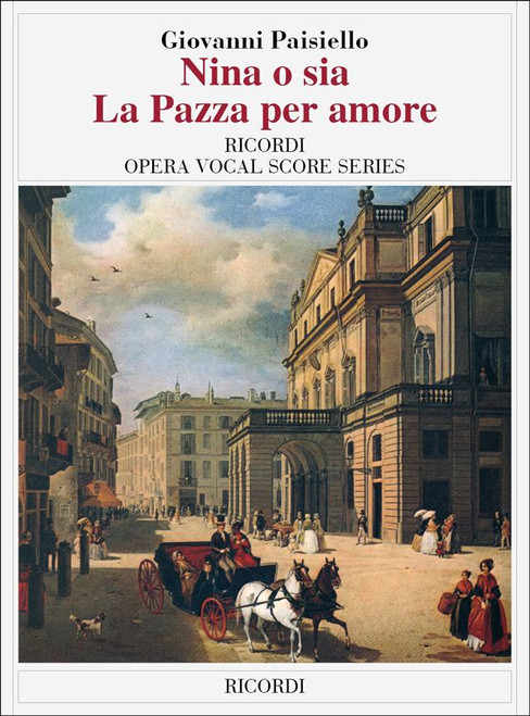 Paisiello G. Nina O Sia la Pazza Per Amore Chant Piano