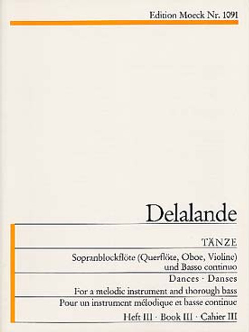 Delalande M. Tanze Vol 3 Flute A Bec Soprano Delalande M. Tanze Vol 3 Flute A Bec Soprano