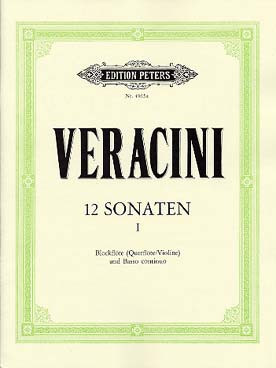 Veracini F.m. 12 Sonates Vol 1 Flute A Bec OU Flute Traversiere OU Violon