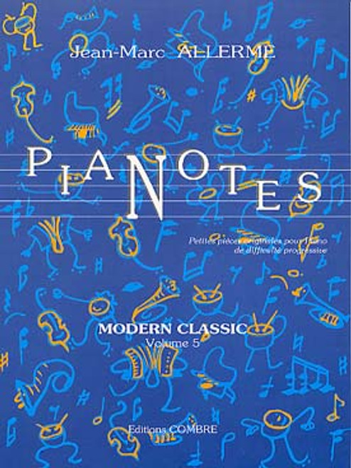Allerme J.m. Pianotes Modern Classic Vol 5 Piano Allerme J.m. Pianotes Modern Classic Vol 5 Piano