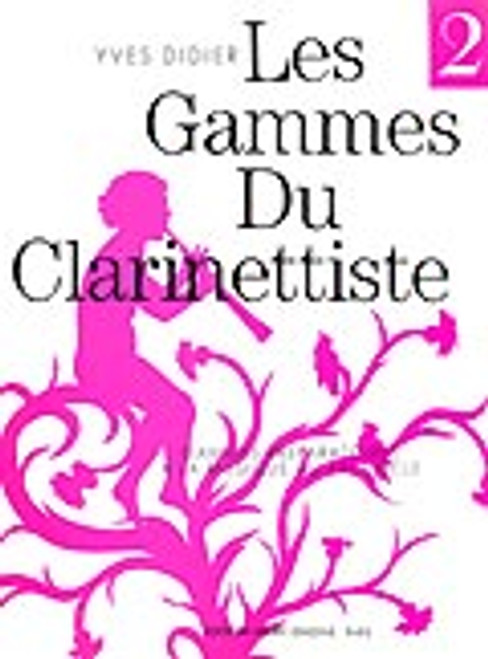 Didier Y. Les Gammes DU Clarinettiste Vol 2
