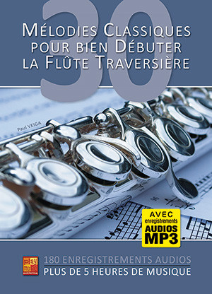30 Mélodies lassiques Pour Bien Débuter La Flûte