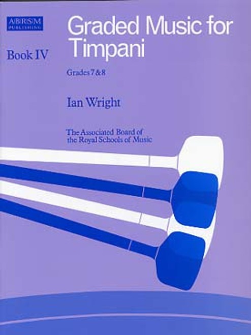 Wright I. Graded Music For Timpani Vol 4