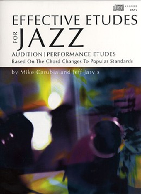 Carubia/jarvis Effective Etudes For Jazz Bass Carubia/jarvis Effective Etudes For Jazz Bass