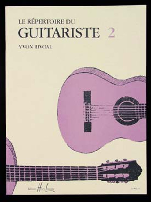 Rivoal Y. le Repertoire DU Guitariste 2 Rivoal Y. le Repertoire DU Guitariste 2