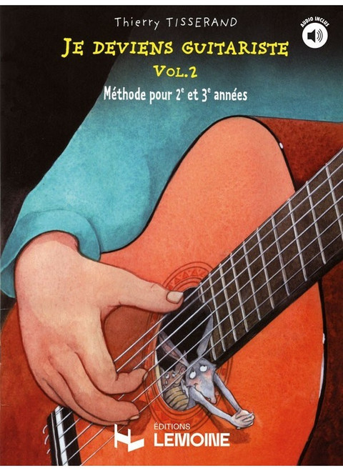 Tisserand T. JE Deviens Guitariste Vol 2