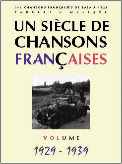UN Siecle de Chansons Francaises 1929 - 1939