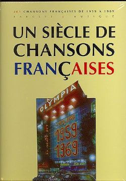 UN Siecle de Chansons Francaises 1959 - 1969