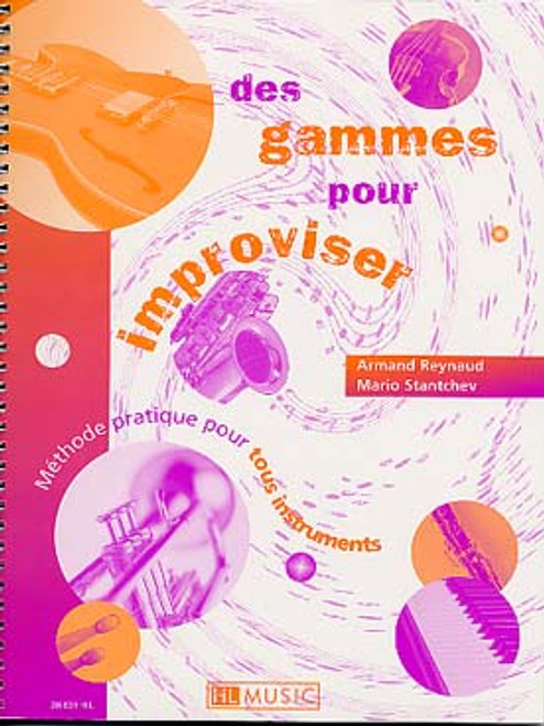 Reynaud A./stantchev M. Des Gammes Pour Improviser Reynaud A./stantchev M. Des Gammes Pour Improviser