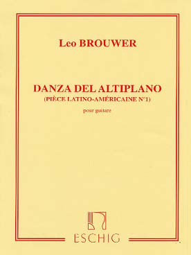 Brouwer L. Danza Del Altiplano Guitare