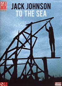 Johnson Jack TO The Sea Guitare Tab