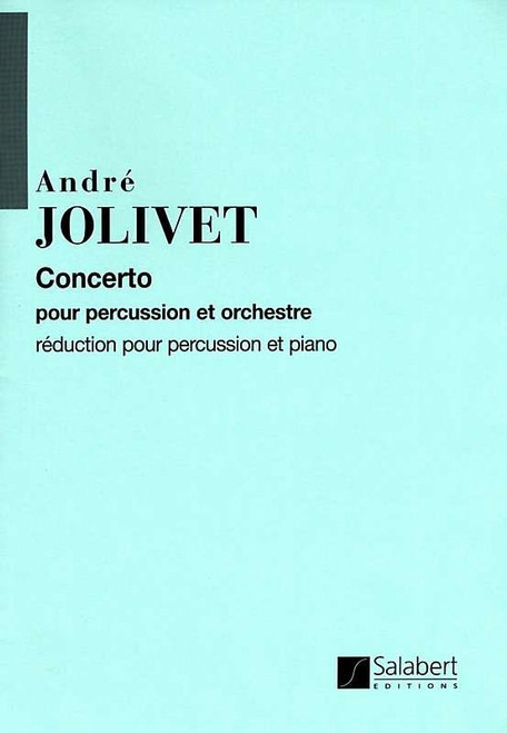 Jolivet A. Concerto Percussion et Orchestre Jolivet A. Concerto Percussion et Orchestre