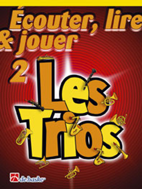 Ecouter Lire Jouer Les Trios Vol 2 Cors (fa) Ecouter Lire Jouer Les Trios Vol 2 Cors (fa)