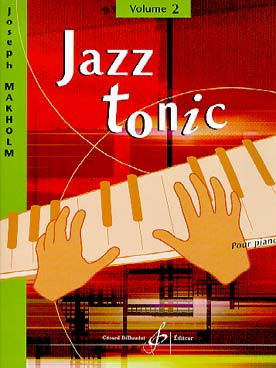 Makholm J. Jazz Tonic Vol 2 Piano