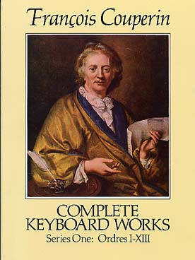 Couperin F. Complete Keyboard Works Series 1 Clavecin OU Piano