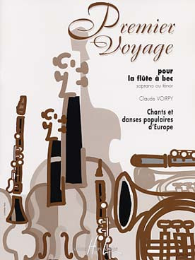 Voirpy A. Premier Voyage Flute A Bec Soprano