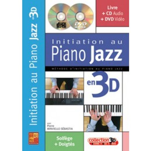 MINVIELLE-SEBASTIA P. Initiation AU Piano Jazz MINVIELLE-SEBASTIA P. Initiation AU Piano Jazz