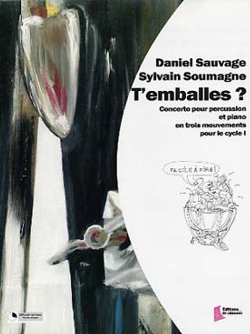 Sauvage D./soumagne S. T'emballes Percussion Sauvage D./soumagne S. T'emballes Percussion
